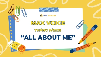 Dự án Max Voice tháng 09/2025 | Chủ đề “All About Me”