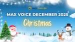 DỰ ÁN MAX VOICE THÁNG 12/2025 - CHỦ ĐỀ CHRISTMAS