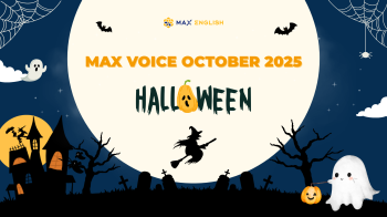 Dự án Max Voice tháng 10/2025 | Chủ đề “Halloween